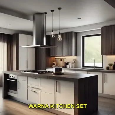 Panduan Memilih Warna Kitchen Set yang Elegan dan Stylish